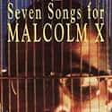 Seven Songs for Malcolm X on Random Best Malcolm X Movies
