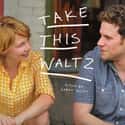 Take This Waltz on Random Very Best Movies About Life After Divorce