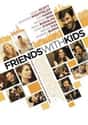 Friends with Kids on Random Great Movies About Male-Female Friendships