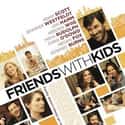 Friends with Kids on Random Great Movies About Male-Female Friendships