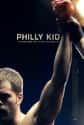 The Philly Kid on Random Best MMA Movies About Fighting