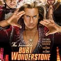 Olivia Wilde, Jim Carrey, Steve Carell   The Incredible Burt Wonderstone is a 2013 American comedy film directed by Don Scardino and written by John Francis Daley and Jonathan Goldstein, based on a story by Chad Kultgen & Tyler...