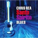 Santo Spirito Blues on Random Best Chris Rea Albums