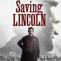 Saving Lincoln on Random Best Movies About Abraham Lincoln