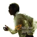 12 Years a Slave on Random Great Movies About Racism Against Black Peopl