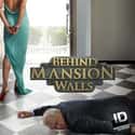 Behind Mansion Walls on Random Best True Crime TV Shows