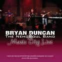 Bryan Duncan is an American contemporary Christian music artist.