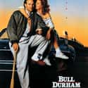 Kevin Costner, Susan Sarandon, Tim Robbins   Bull Durham is a 1988 American romantic comedy sports film.