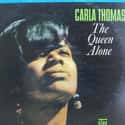 Carla Venita Thomas is an American singer, who is often referred to as the Queen of Memphis Soul.