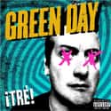¡Tré! on Random Best Green Day Albums
