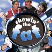 Chewin' the Fat