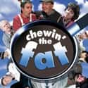 Gordon McCorkell, Ford Kiernan, Tom Urie   Chewin' the Fat is a Scottish comedy sketch show, starring Ford Kiernan, Greg Hemphill and Karen Dunbar.