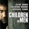 Children of Men on Random Best Dystopian And Near Future Movies