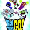 Teen Titans Go! on Random Best Current Cartoon Network Shows