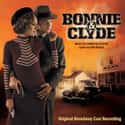 Bonnie & Clyde is a musical with music by Frank Wildhorn, lyrics by Don Black and a book by Ivan Menchell.