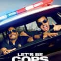 Let's Be Cops on Random Funniest Movies About Cops