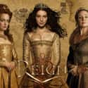 Reign on Random TV Shows Canceled Before Their Time
