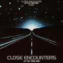 Richard Dreyfuss, Teri Garr, Carl Weathers   Close Encounters of the Third Kind is a 1977 science fiction film, written and directed by Steven Spielberg and featuring Richard Dreyfuss, François Truffaut, Melinda Dillon, Teri Garr,...