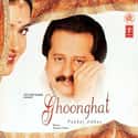 Ghoonghat on Random Best Pankaj Udhas Albums