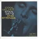 Cool Velvet / Voices on Random Best Stan Getz Albums
