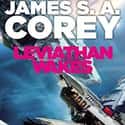 James S. A. Corey   Leviathan Wakes is a 2011 science fiction novel by James S. A. Corey, the pen name of Daniel Abraham and Ty Franck.