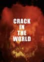 Crack in the World on Random Best Sci-Fi Movies of 1960s