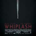 J.K. Simmons, Melissa Benoist, Miles Teller   Whiplash is a 2014 American drama film directed by Damien Chazelle.