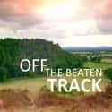 Off the Beaten Track on Random Best Travel Documentary TV Shows