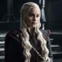Daenerys Targaryen on Random Best Kings And Queens On 'Game Of Thrones'
