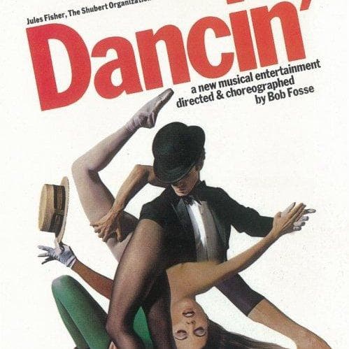 Dancin' is listed (or ranked) 38 on the list The Most Popular Broadway Musicals of All Time