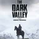 The Dark Valley on Random Best Drama Movies for Action Fans