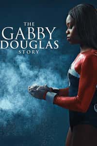 The Gabby Douglas Story
