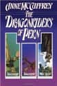 The Dragonriders of Pern: Dragonflight, Dragonquest, The White Dragon on Random Greatest Science Fiction Novels