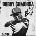Hot Boy, Hot N*gga   Bobby Shmurda is a rapper.