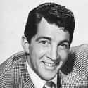 Dec. at 78 (1917-1995)   Dean Martin was an American singer, actor, comedian, and film producer.