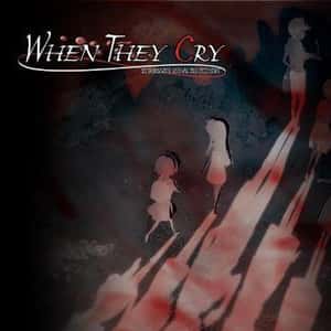 When They Cry