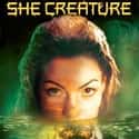 She Creature is listed (or ranked) 49 on the list The Best Horror Movies of 2001