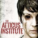 The Atticus Institute on Random Most Horrifying Found-Footage Movies