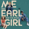 Me and Earl and the Dying Girl on Random Best Movies About Generation Z (So Far)