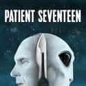 Patient Seventeen on Random Best Alien Movies Streaming On Netflix