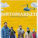 Birthmarked on Random Best Indie Movies Streaming on Netflix