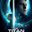 The Titan on Random Best Alien Movies Streaming On Netflix