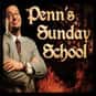 Penn's Sunday School is listed (or ranked) 7 on the list The Best Comedy Podcasts