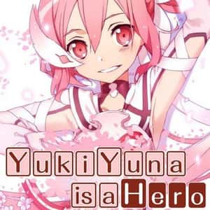Yuki Yuna Is a Hero