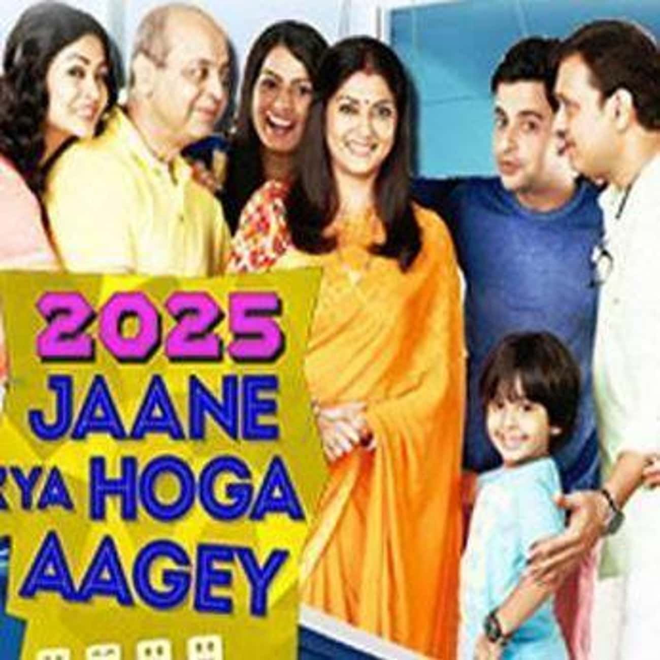 2025 Jaane Kya Hoga Aage
