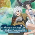 Is It Wrong to Try to Pick Up Girls in a Dungeon? on Random Most Popular Anime Right Now