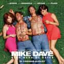 Mike and Dave Need Wedding Dates on Random Best New Comedy Movies of Last Few Years