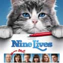 Kevin Spacey, Jennifer Garner, Robbie Amell   Nine Lives is a 2016 English-language French comedy film directed by Barry Sonnenfeld.