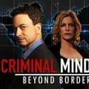 Criminal Minds: Beyond Borders on Random TV Programs And Movies For 'NCIS: Los Angeles' Fans