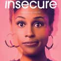 Issa Rae, Jay Ellis, Yvonne Orji   Insecure (HBO, 2016) is an American comedy-drama series created by Issa Rae and Larry Wilmore, based on the web series Awkward Black Girl.
